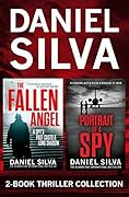 Daniel Silva 2-Book Thriller Collection: Portrait of a Spy / The Fallen Angel