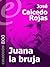 Juana la bruja [Annotated] by José Caicedo Rojas