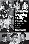 Becoming an Ally by Anne Bishop Becoming an Ally by Anne Bishop