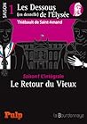 les dessous (en dentelle) de l'Élysée saison 1 intégrale Le r... by Thiébault de Saint Amand
