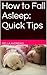 How to Fall Asleep: Quick Tips