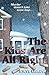 The Kids Are All Right by Steve Liskow