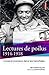 Lectures de poilus: Livres et journaux dans les tranchées, 1914-1918 (French Edition)