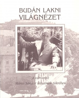 Budán lakni világnézet (Hardcover)