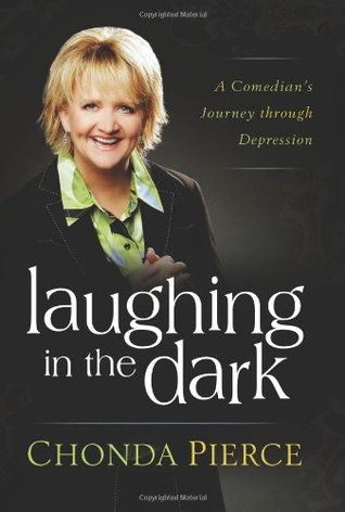 Laughing in the Dark: A Comedian's Journey through Depression (Hardcover)