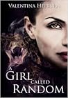 A Girl Called Random by Valentina Hepburn
