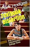 Textbook Distortion: Bias and Indoctrination in College Texts