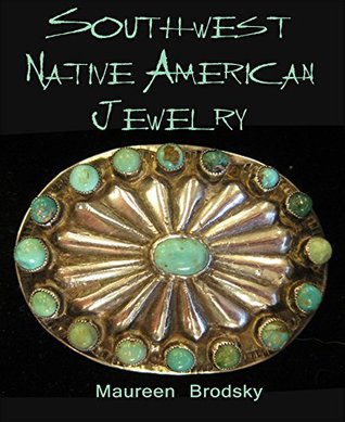 Southwest Native American Jewelry (Field Guide to Jewelry Book 2)