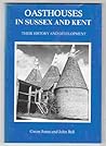 Oasthouses in Sussex and Kent