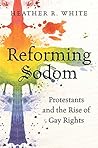 Reforming Sodom by Heather Rachelle White