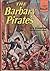 The Barbary PIrates (Landmark Books, 31)