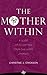 The Mother Within by Christine Erickson