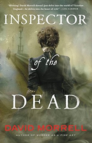 Inspector Of The Dead Thomas De Quincey 2 By David Morrell