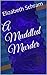 A Muddled Murder (The Fret Mysteries Book 1)