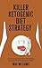 Killer Ketogenic Diet Strat...