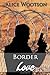 Border Love