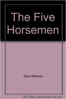 The Five Horsemen