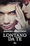 Lontano da te by Jennifer L. Armentrout