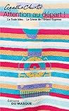 Attention au départ ! by Agatha Christie