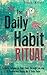 The Daily Habit Ritual by Simon Wright
