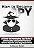 How to Become a Spy by Maxwell   Knight