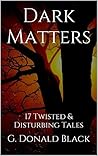 Book cover for Dark Matters: 17 Twisted & Disturbing Tales