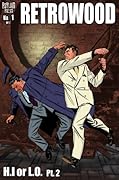 RETROWOOD: H.I. or L.O. #2