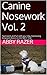 Canine Nosework Vol. 2: Teamwork and fun with your dog, Continuing Nosework Basics to the NW 1 Trial