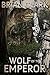 Wolf of the Emperor