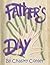 Father's Day by Chasity Conley
