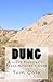 Dung: A Light Roasting of Frank Herbert's Dune