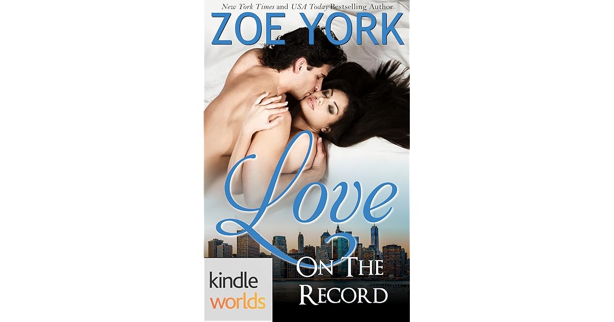 Love on the Record by Zoe York
