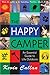 The Happy Camper: An Essent...