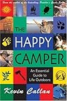 The Happy Camper: An Essential Guide to Life Outdoors