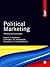 Political Marketing: Theory and Concepts (SAGE Advanced Marketing Series)