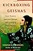 Kickboxing Geishas: How Mod...