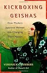 Kickboxing Geishas: How Modern Japanese Women Are Changing Their Nation
