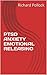 PTSD ANXIETY EMOTIONAL RELEASING
