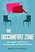 The Discomfort Zone: How Leaders Turn Difficult Conversations Into Breakthroughs