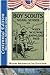 Boy Scouts Signal Sender or When Wigwag Knowledge Paid - Annotated Edition (The Boy Scout Series by Fletcher Book 3)