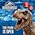 The Park is Open (Jurassic World) (Pictureback(R))