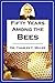 Fifty Years Among the Bees by C.C. Miller Fifty Years Among the Bees by C.C. Miller