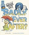 Inside Out Sadly Ever After? by Elise Allen