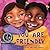 You Are Friendly by Todd Snow
