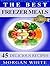 The Best 45 Freezer Meals by Morgan White