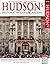 Hudson's Historic Houses & Gardens by Loyd Grossman