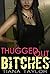 Thugged Out Bitches, Book 1