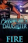 Confessions OF A Dopeman's Daughter