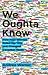 We Oughta Know by Andrea Warner