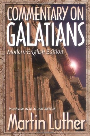 Commentary on Galatians: Modern-English Edition